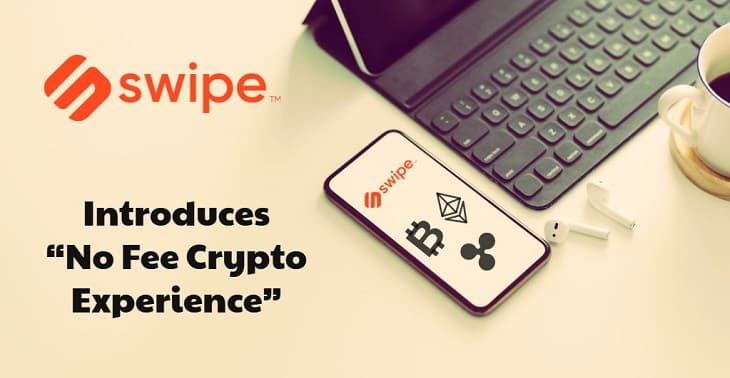 Swipe Introduces Zero Commission on the Swipe Wallet and Card